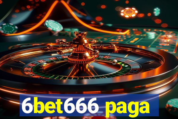 6bet666 paga